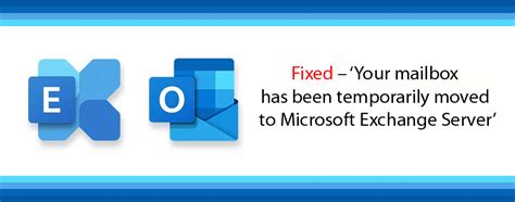 microsoft exchange temporarily moved.